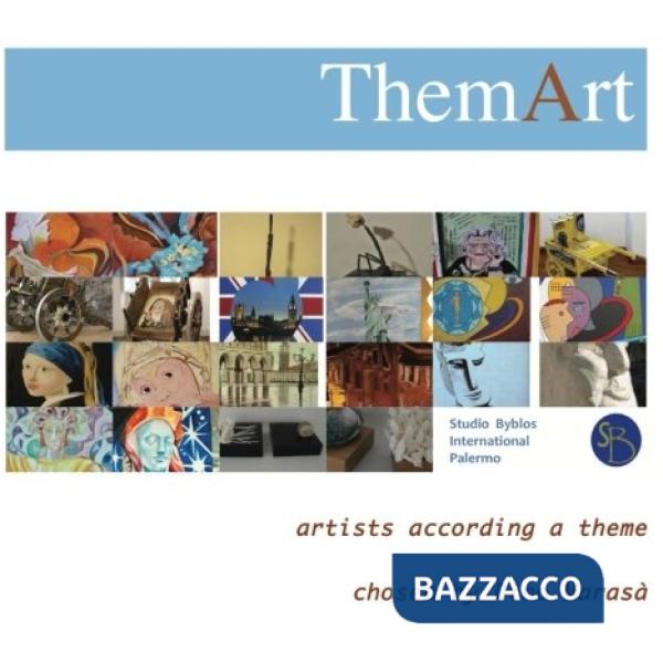 Themart. Artists according a theme choosen. Ediz. bilingue