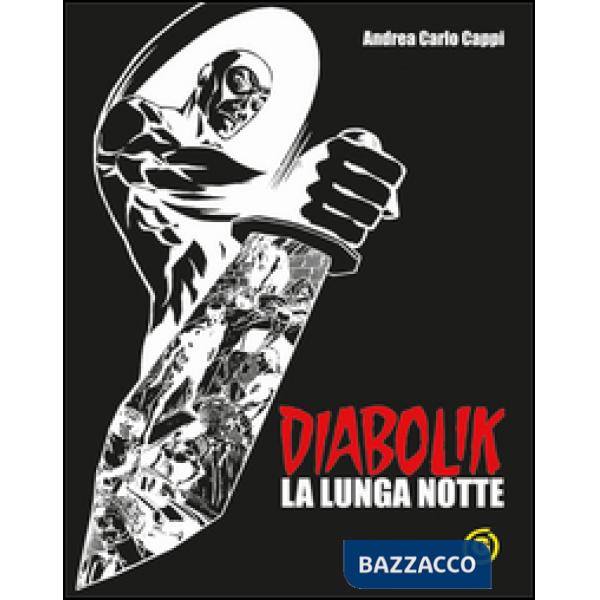 Diabolik. La lunga notte. Black edition