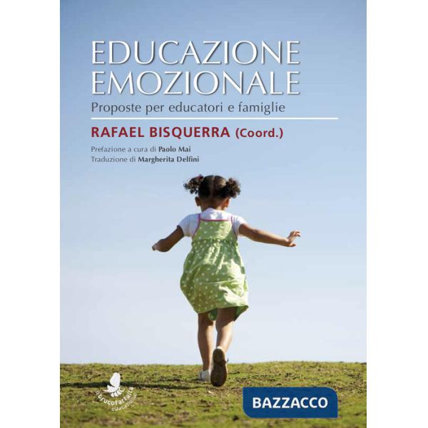 Educazione emozionale. Proposte per educatori e famiglie