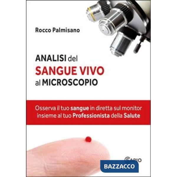 Analisi del sangue vivo al microscopio