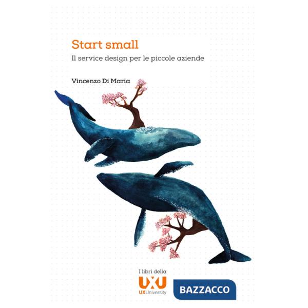 Start small. Il service design per le piccole aziende