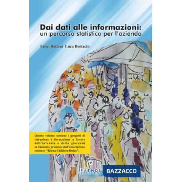 Dai dati alle informazioni: un percorso statistico per l'azienda