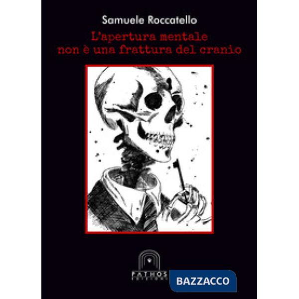 Apertura mentale non è una frattura del cranio (L')