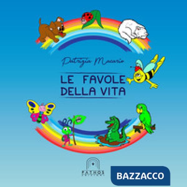 Favole della vita (Le)