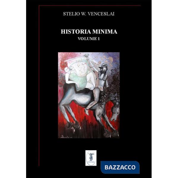 Historia minima. Nuova ediz.. Vol. 1: 2004-2008