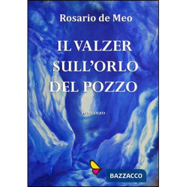 Valzer sull'orlo del pozzo (Il)