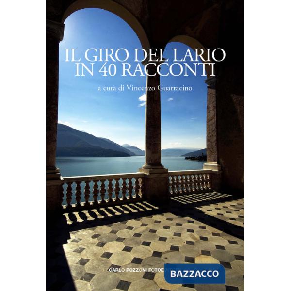 Giro del Lario in 40 racconti (Il)