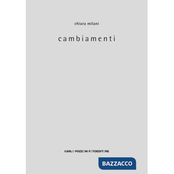 Cambiamenti. Ediz. illustrata