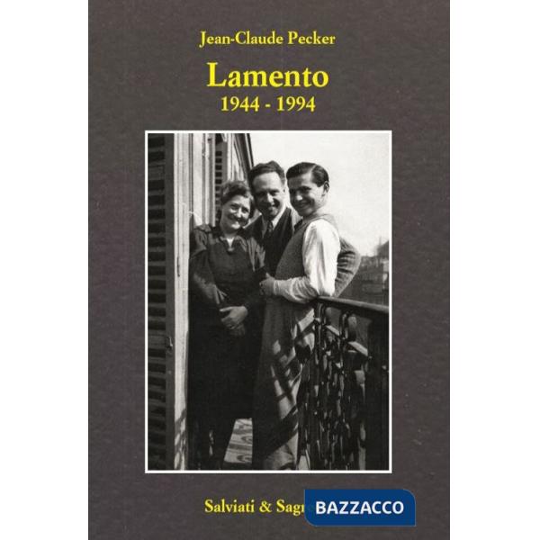 Lamento 1944-1994. Ediz. italiana e francese