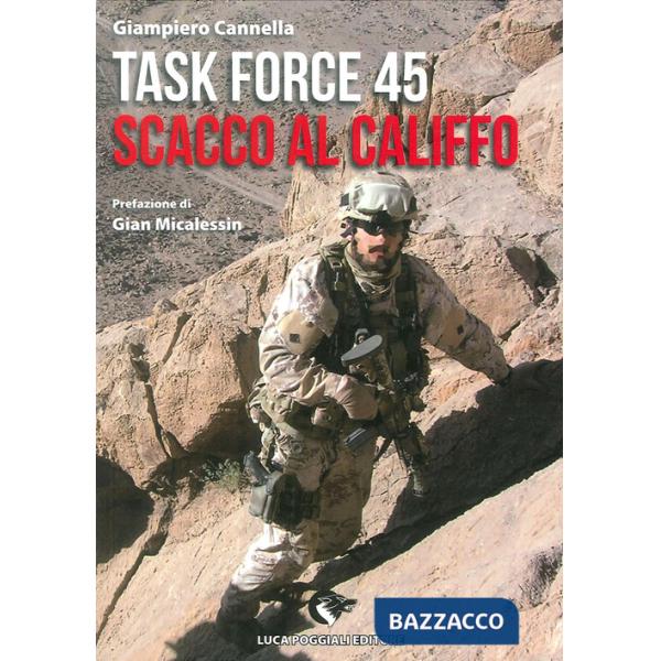 Task Force 45. Scacco al califfo