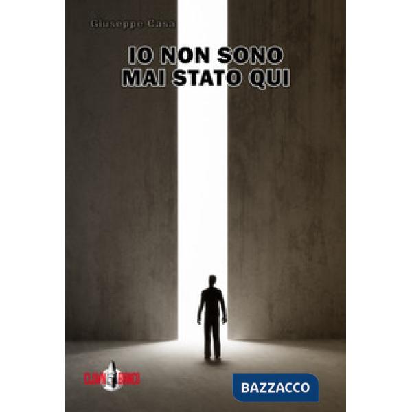 Io non sono mai stato qui