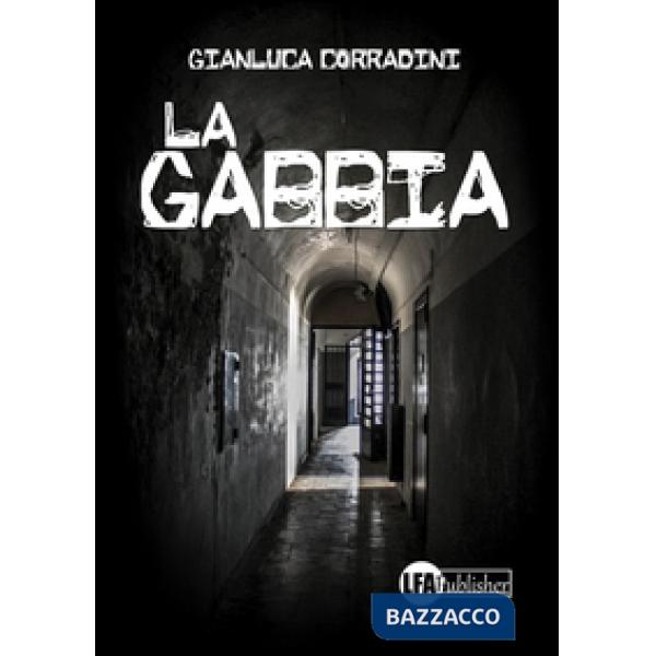 Gabbia (La)
