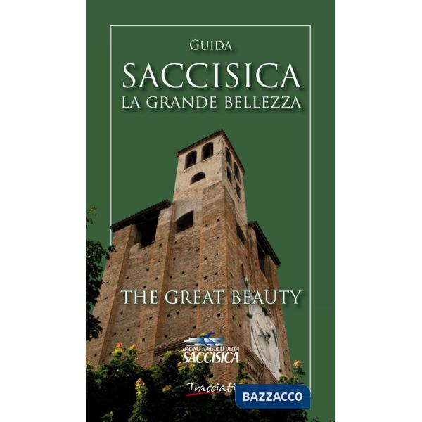Saccisica. La grande bellezza-The great beauty. Ediz. bilingue