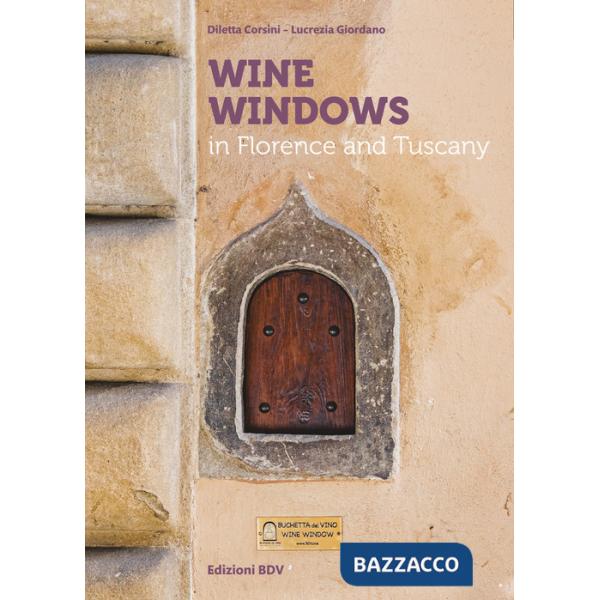 Wine windows in Florence and Tuscany