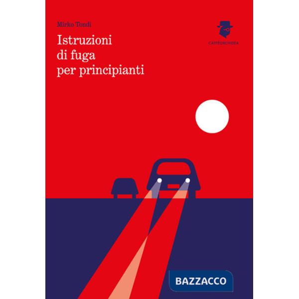 Istruzioni di fuga per principianti