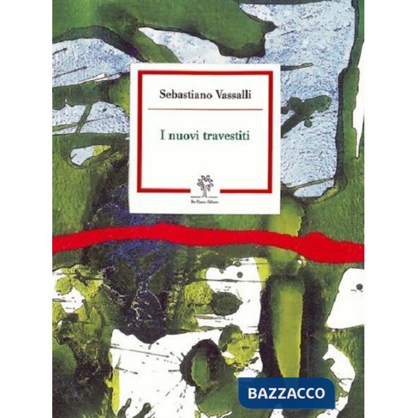 Nuovi travestiti (I)