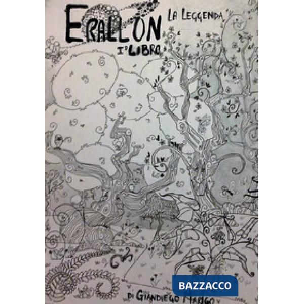 Erallon la leggenda. Vol. 1