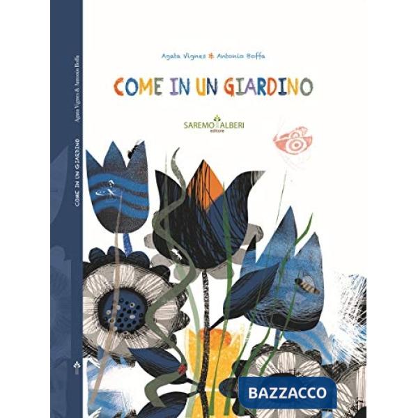 Come in un giardino
