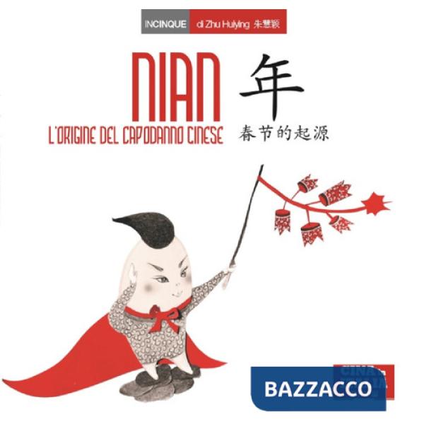 Origine del capodanno cinese. Ediz. italiana e cinese (L')