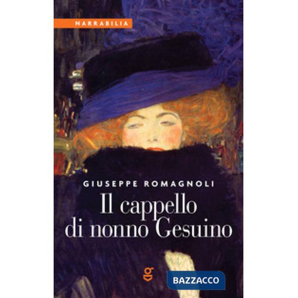 IL CAPPELLO DI NONNO GESUINO