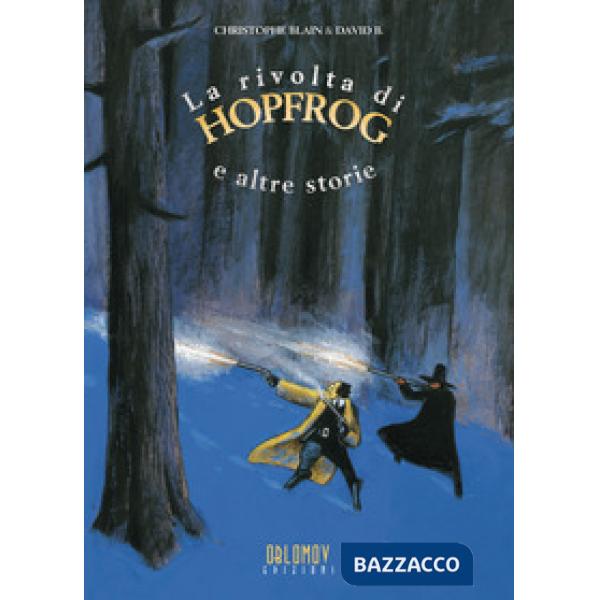 Rivolta di Hopfrog e altre storie (La)
