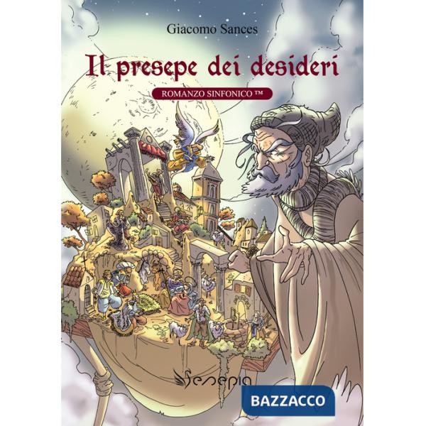 Presepe dei desideri. Con app (Il)