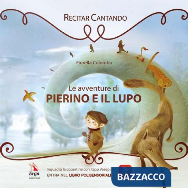 Avventure di Pierino e il Lupo. Ediz. illustrata. Con app (Le)