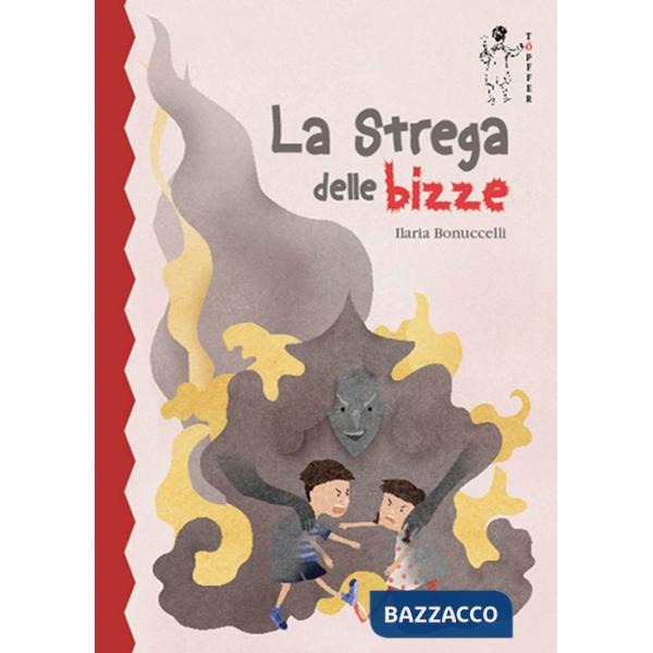 Strega delle bizze (La)
