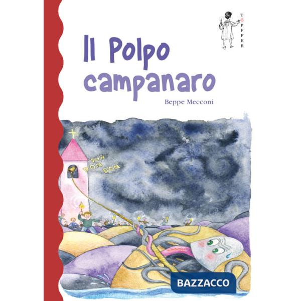 Polpo campanaro. Ediz. a colori (Il)