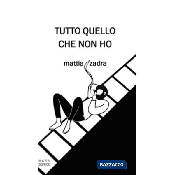 Tutto quello che non ho