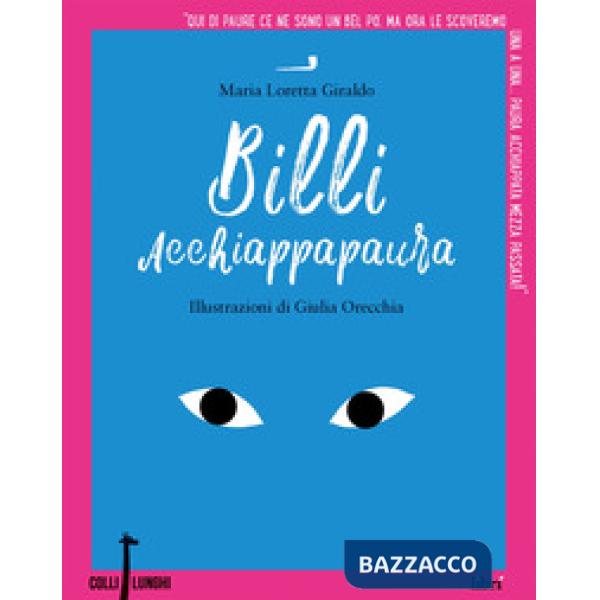 Billi acchiappapaura. Ediz. a colori