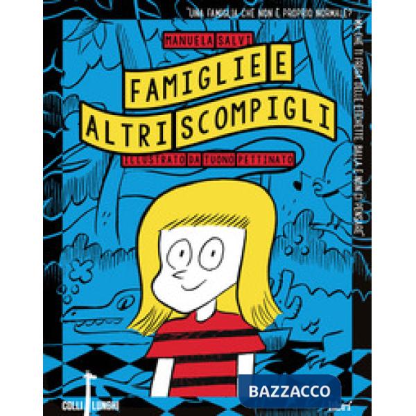 Famiglie e altri scompigli