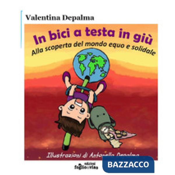 In bici a testa in giù. Alla scoperta del mondo equo e solidale