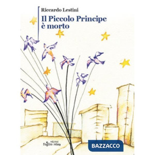 Piccolo Principe è morto (Il)