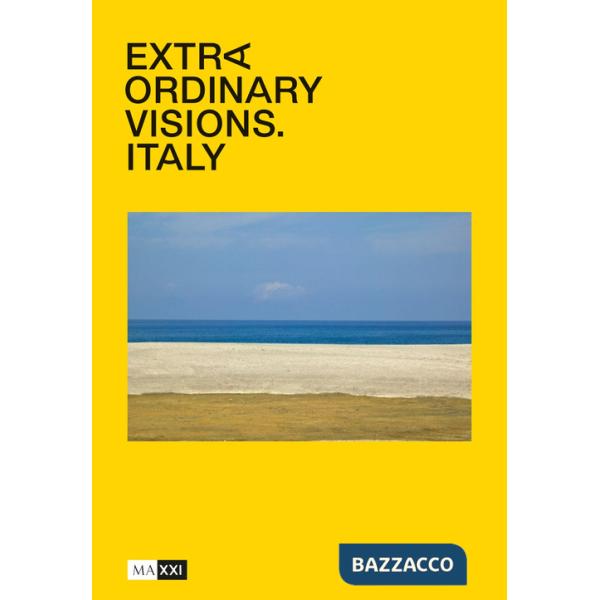 Extraordinary visions. Italy. Ediz. inglese e italiana