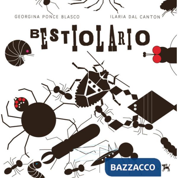 Bestiolario. Ediz. a colori