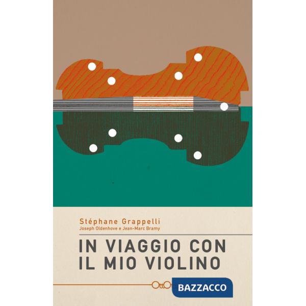 In viaggio con il mio violino