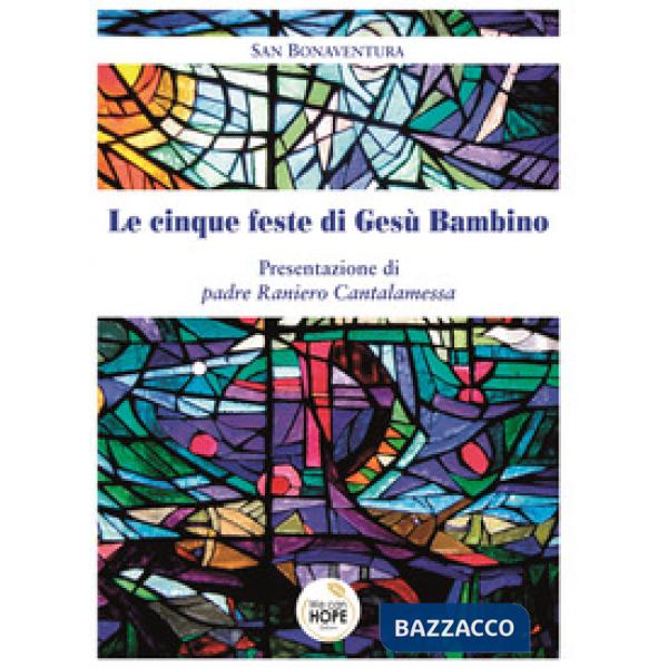 Cinque feste di Gesù Bambino (Le)