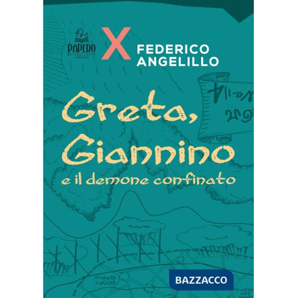 Greta, Gannino e il demone confinato