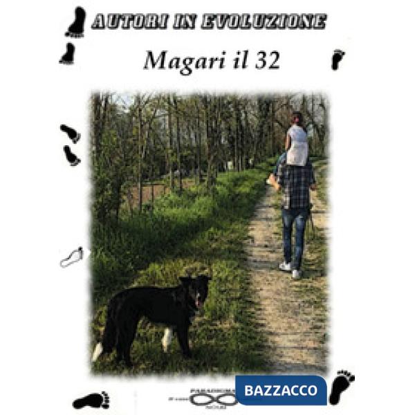 Magari il 32
