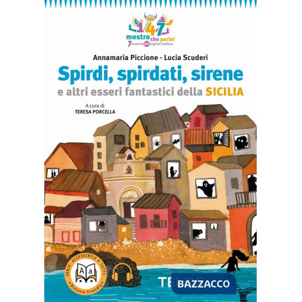 Spirdi, spirdati, sirene e altri esseri fantastici della Sicilia