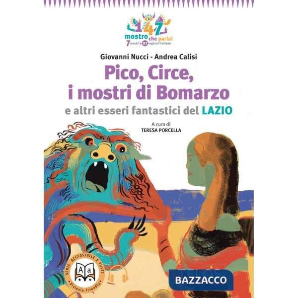Pico, Circe, i mostri di Bomarzo e altri esseri fantastici del Lazio
