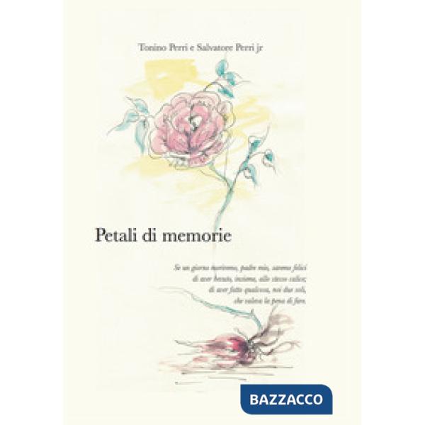 Petali di memorie. Ediz. per la scuola