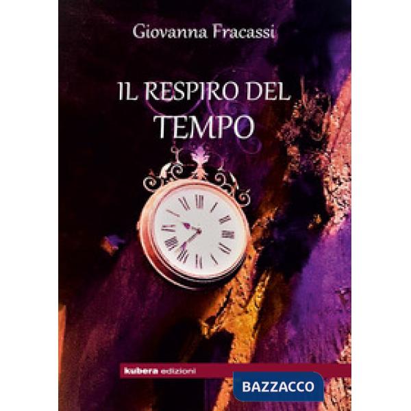 Respiro del tempo (Il)