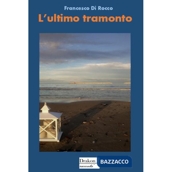 Ultimo tramonto (L')