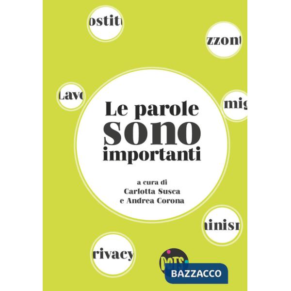 Parole sono importanti. Ediz. speciale (Le)