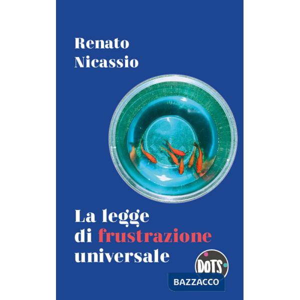 Legge di frustrazione universale (La)