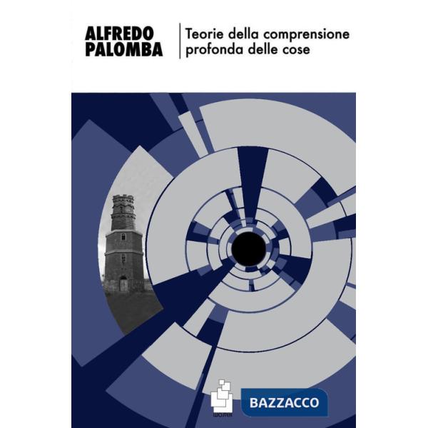 Teorie della comprensione profonda delle cose