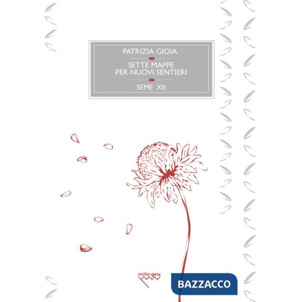 Sette mappe per nuovi sentieri