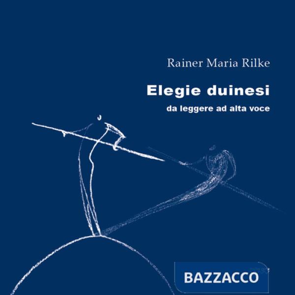 Elegie duinesi da leggere ad alta voce